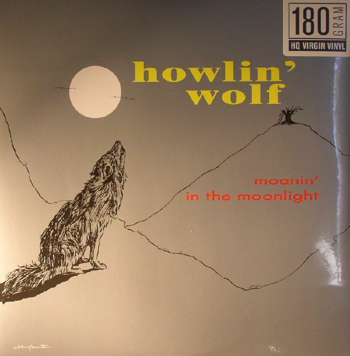 Howlin Wolf – Moanin In The Moonlight vinyl cover