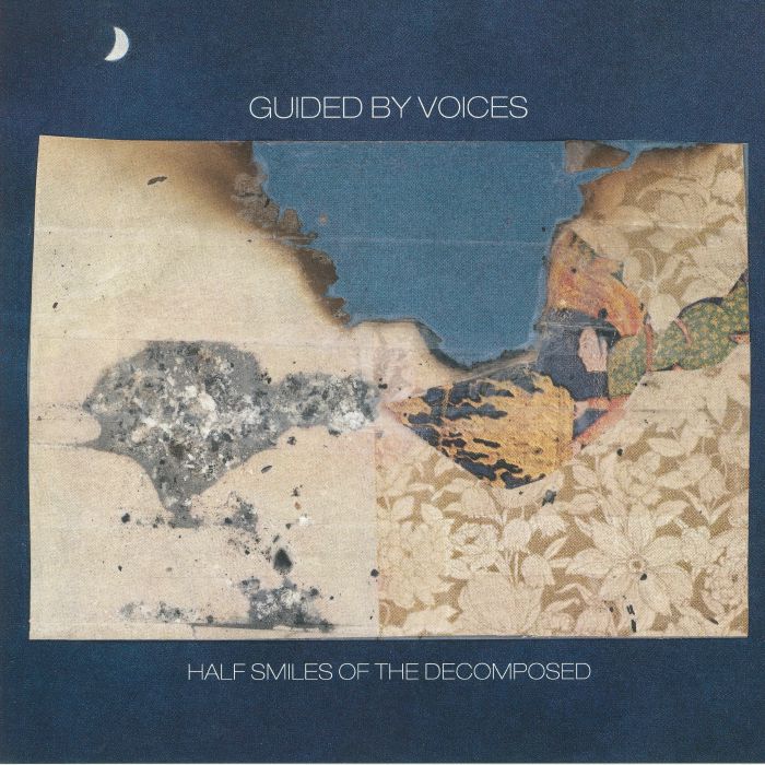 Guided By Voices Half Smiles Of The Decomposed