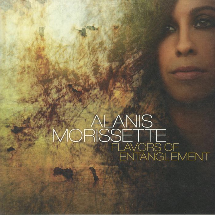 Alanis Morissette Flavors Of Entanglement
