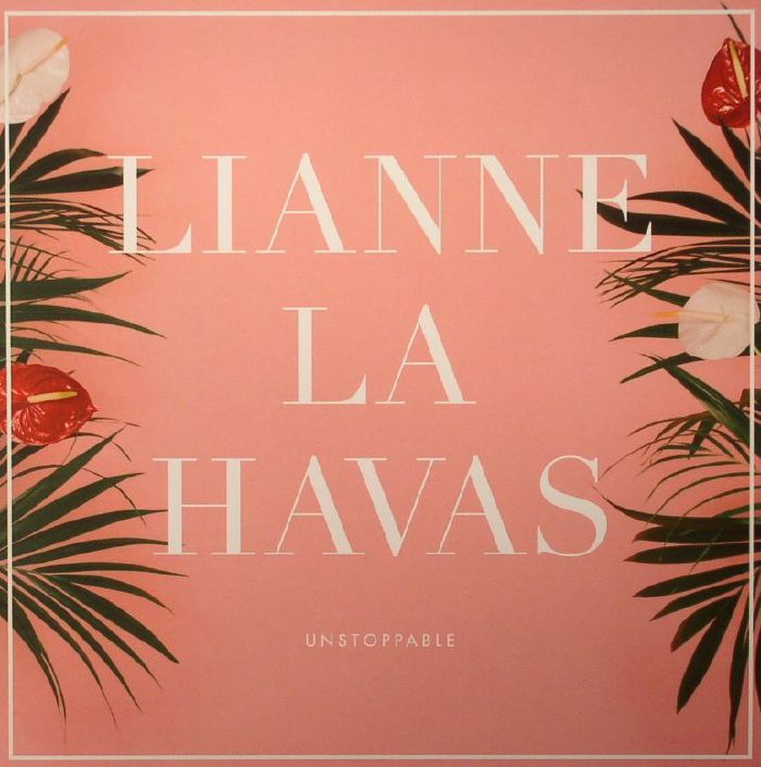 Lianne La Havas Unstoppable