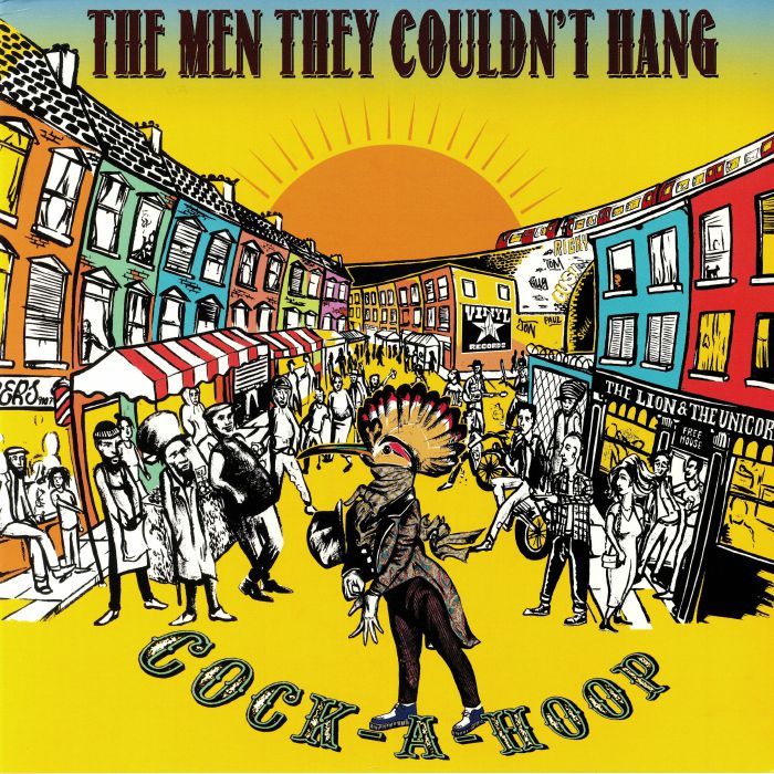 The Men They Couldn	 Hang Cock A Hoop