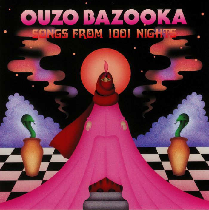 Ouzo Bazooka Songs From 1001 Nights
