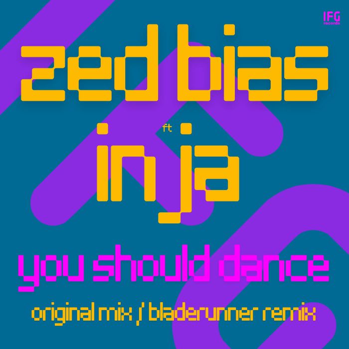 Zed Bias | Inja You Should Dance (feat Bladerunner remix)