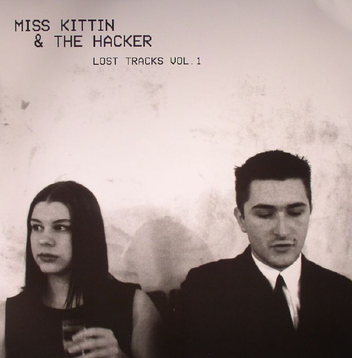Miss Kittin | The Hacker Lost Tracks Vol 1
