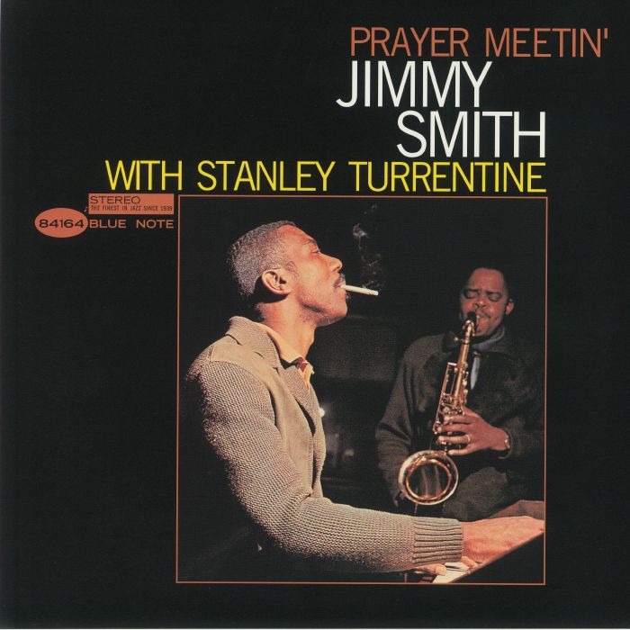 Jimmy Smith | Stanley Turrentine Prayer Meetin
