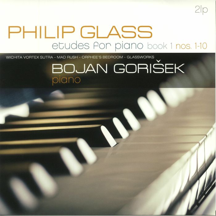 Philip Glass | Bojan Gorisek Etudes For Piano: Book 1 Nos 1 10