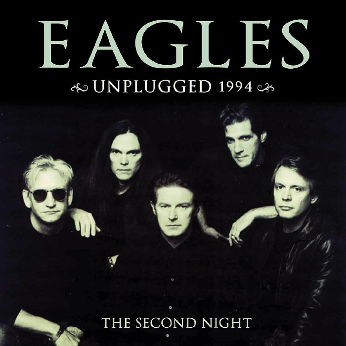 The Eagles Unplugged 1994: Live Radio Broadcast