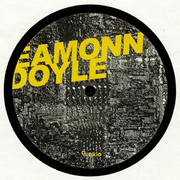 Eamonn Doyle Ghost Of The Machine EP