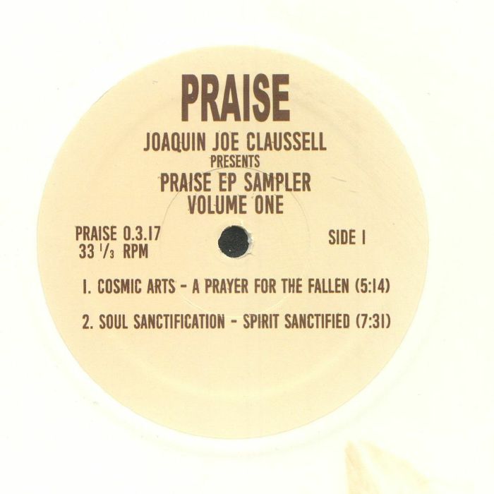 Joaquin Joe Claussell Praise EP Sampler: Volume One