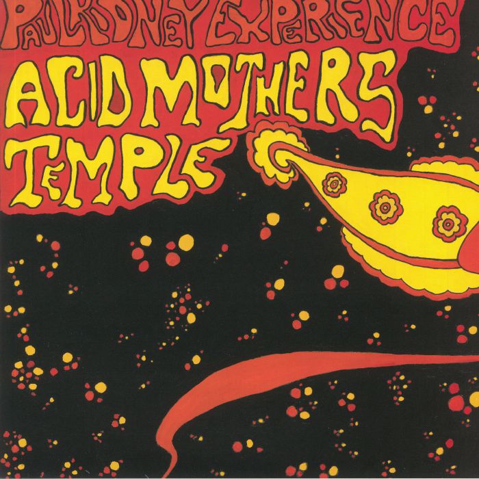Acid Mothers Temple | Paul Kidney Experience Paul Kidney Experience/Acid Mothers Temple