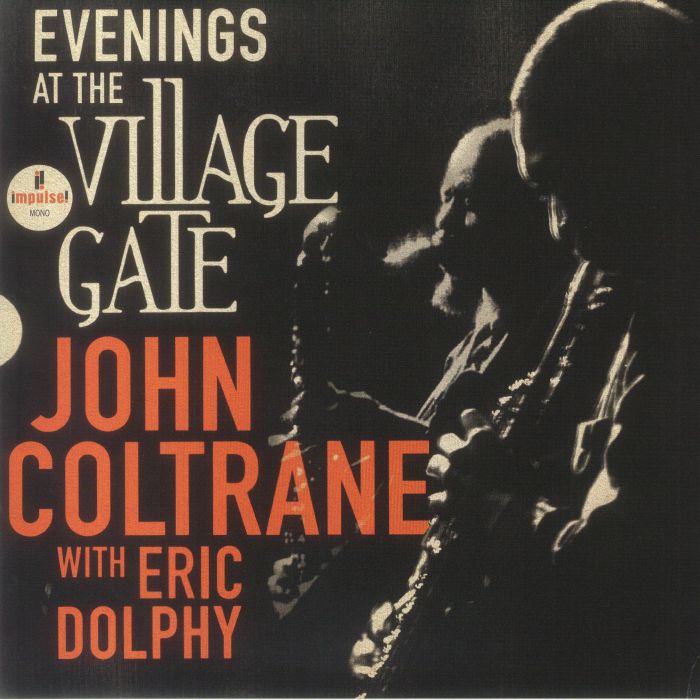 John Coltrane | Eric Dolphy Evenings At The Village Gate