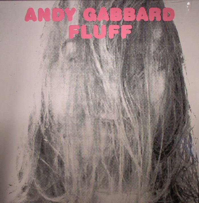 Andy Gabbard Fluff