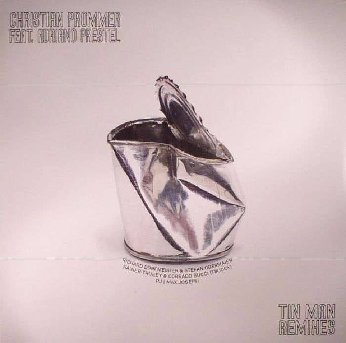 Christian Prommer | Adriano Prestel Tin Man: Remixes