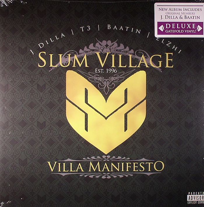 Slum Village Village Manifesto