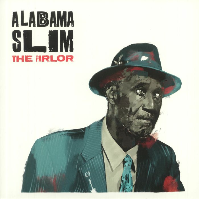 Alabama Slim The Parlor