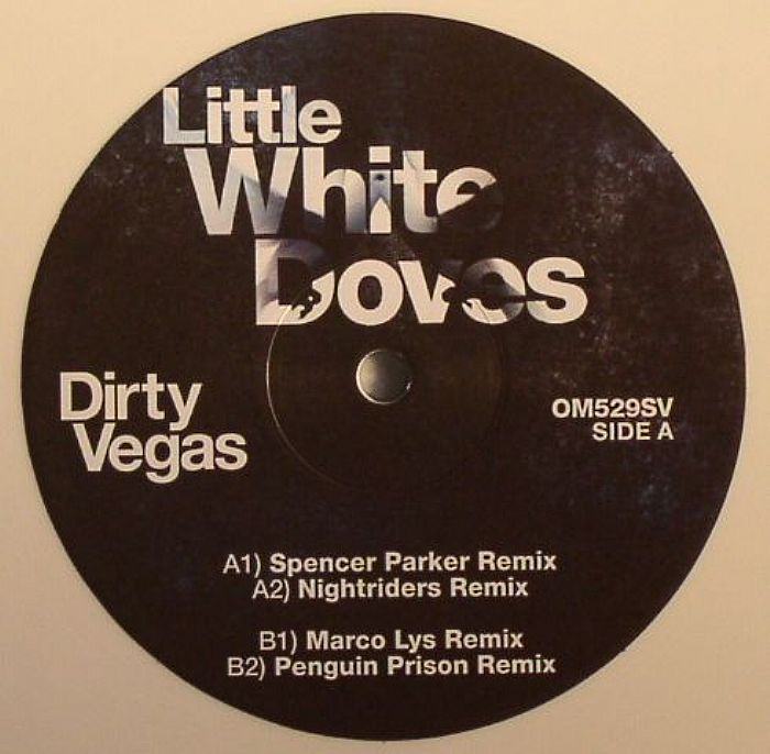 Dirty Vegas Little White Doves