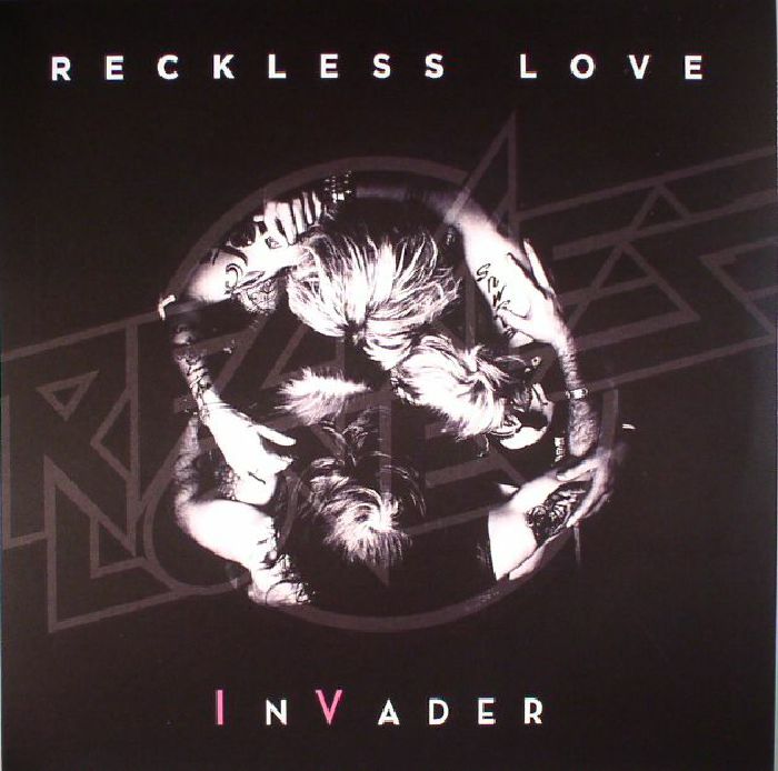 Reckless Love Invader