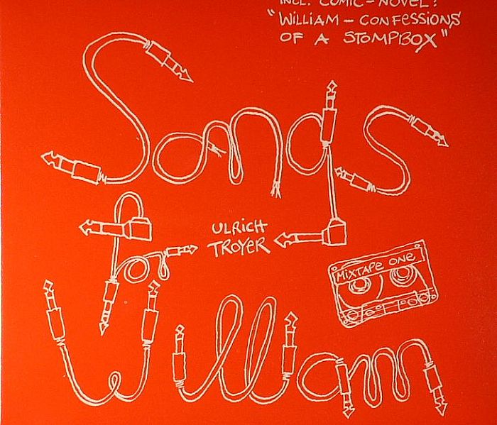 Ulrich Troyer Songs For William
