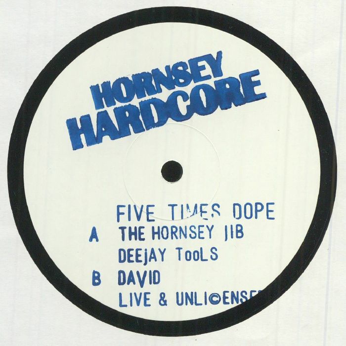 Hornsey Hardcore Five Times Dope (Special Edition)
