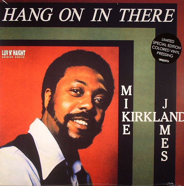 Mike James Kirkland Hang On In There (reissue)