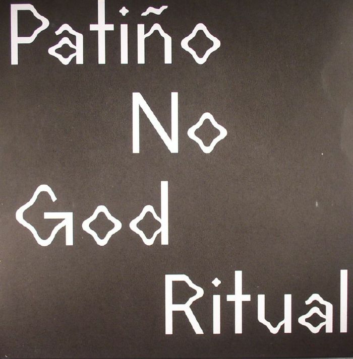 Patino | No God Ritual Split EP