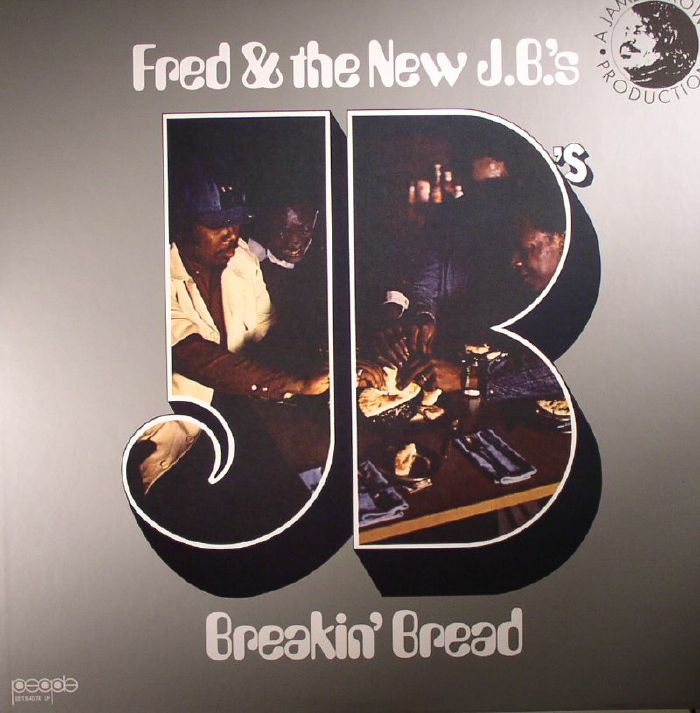Fred Wesley and The New Jbs Breakin Bread