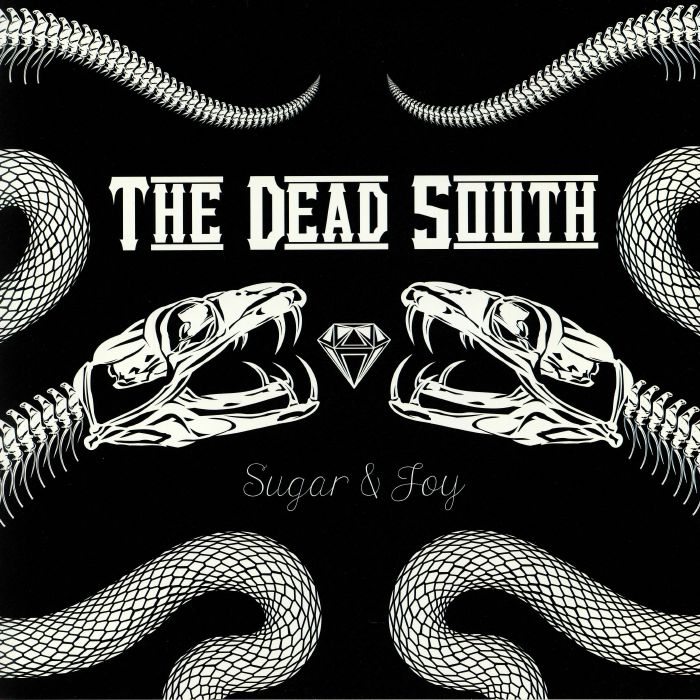 The Dead South Sugar and Joy