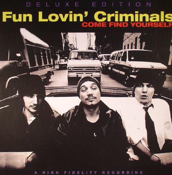Fun Lovin Criminals Come Find Yourself: 20th Anniversary Edition (Deluxe Edition)