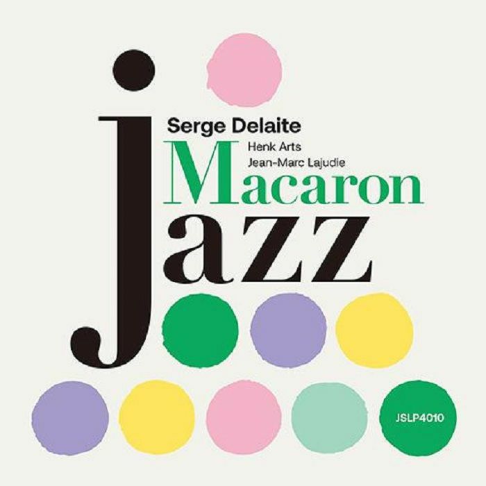 Serge Delaite Macaron Jazz