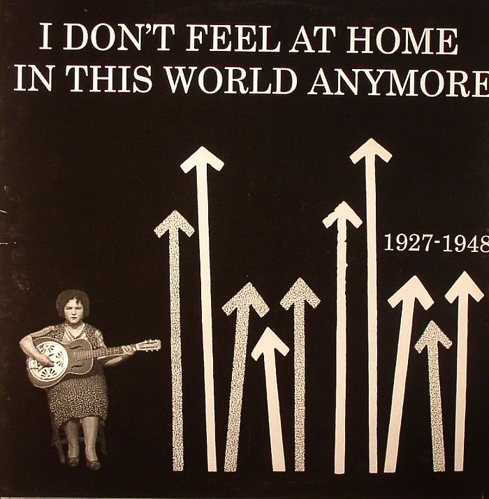 Various Artists I Dont Feel At Home In This World Anymore (reissue)
