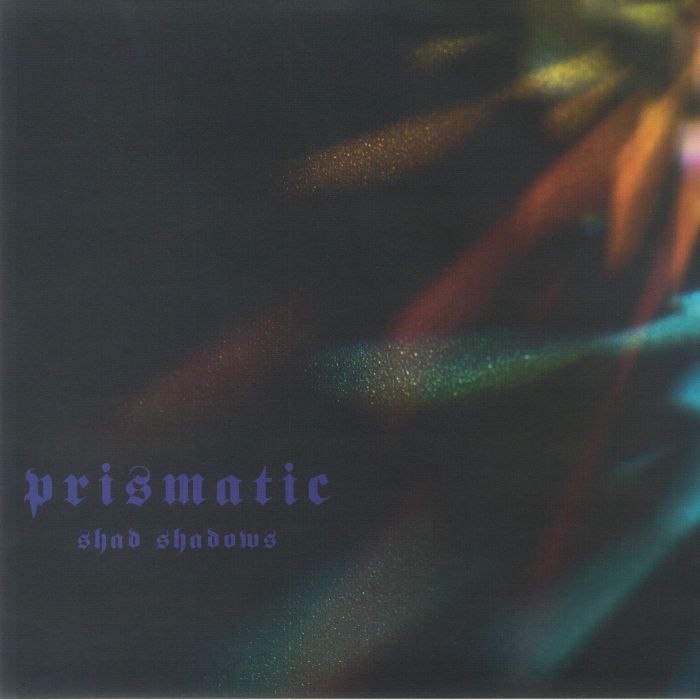 Shad Shadows Prismatic