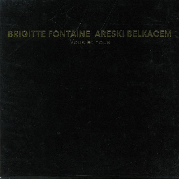 Brigitte Fontaine | Areski Belkacem Vous Et Nous