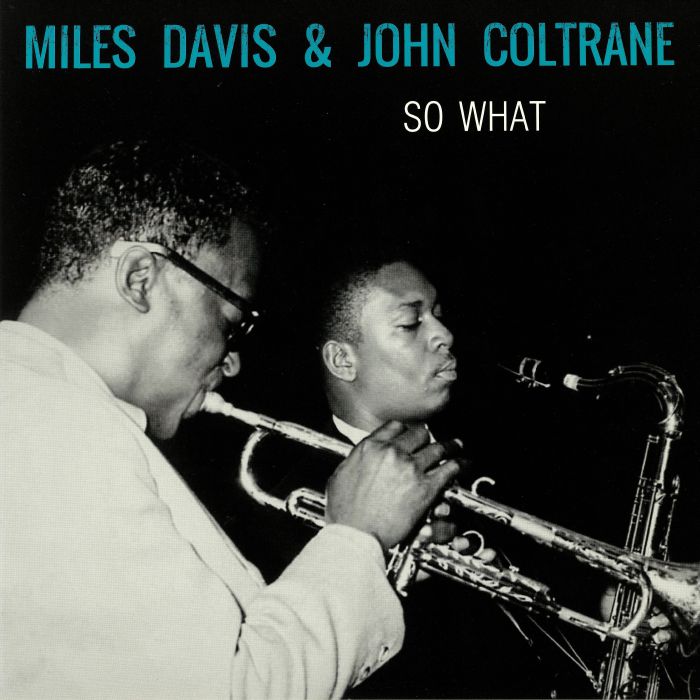 Miles Davis | John Coltrane So What