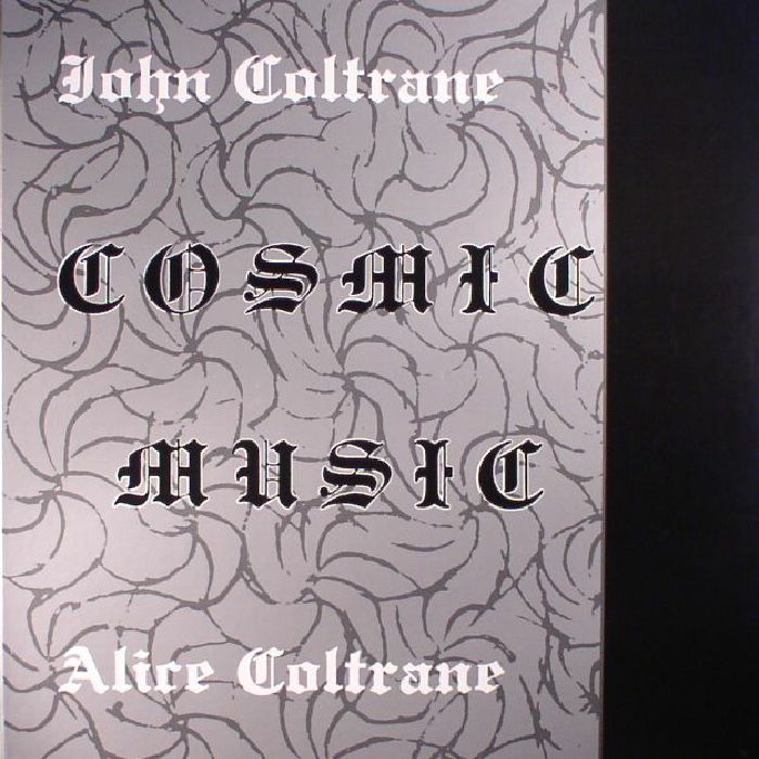 John Coltrane | Alice Coltrane Cosmic Music