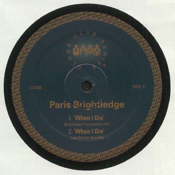 Paris Brightledge When I Die