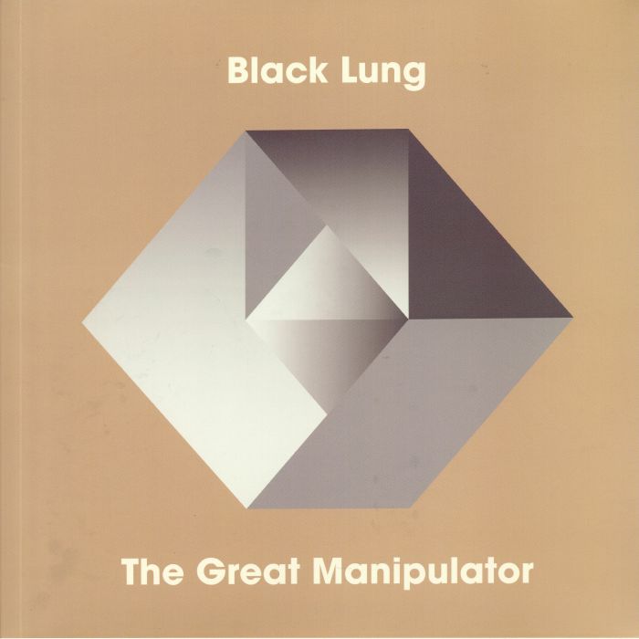 Black Lung The Great Manipulator