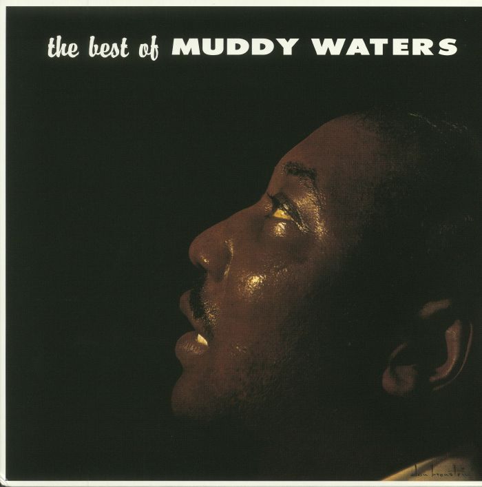 Muddy Waters The Best Of Muddy Waters: Deluxe Edition (reissue)