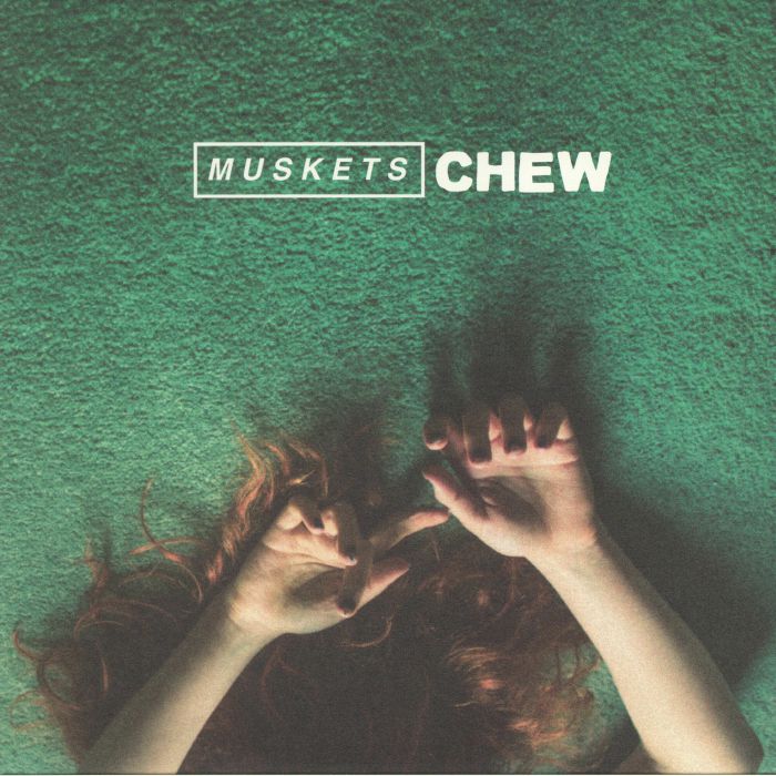 Muskets Chew