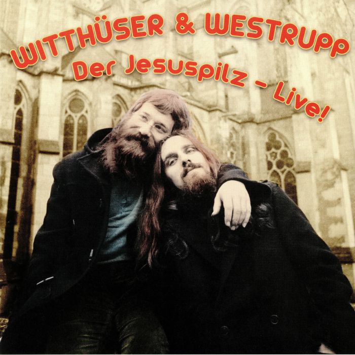 Witthuser and Westrupp Der Jesuspilz: Live!
