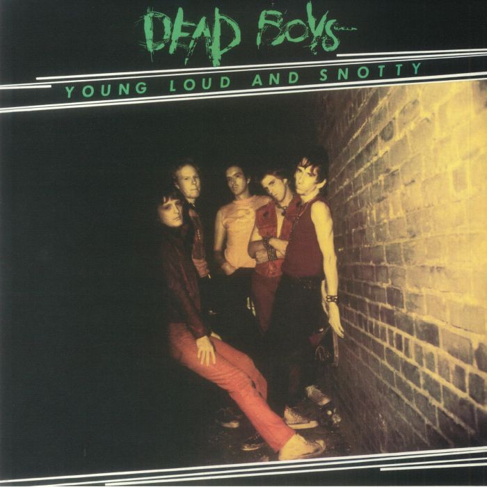 Dead Boys – Young Loud and Snotty vinyl cover