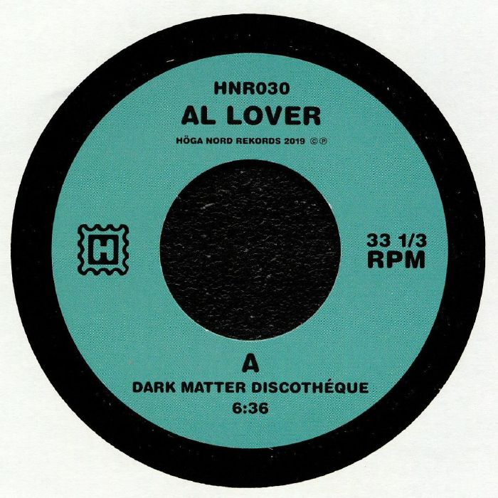Al Lover Dark Matter Discotheque