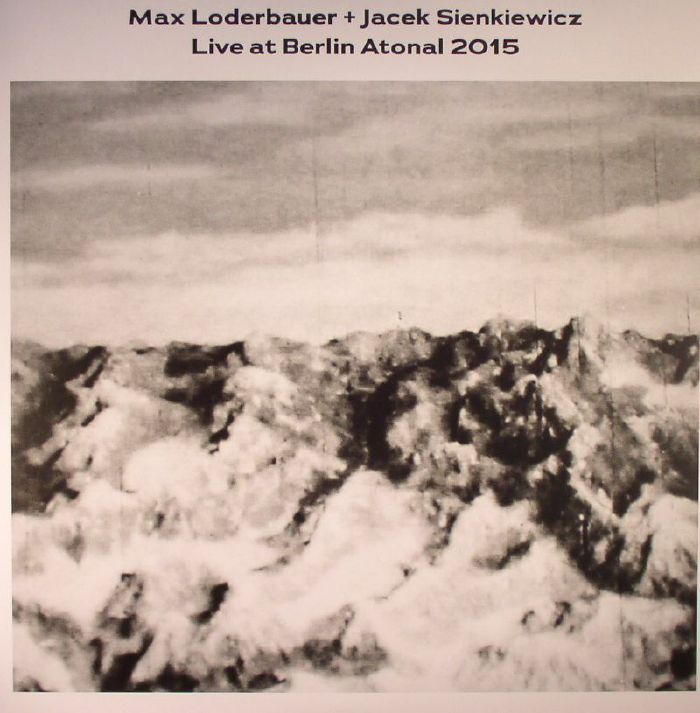 Max Loderbauer | Jacek Sienkiewicz Live At Berlin Atonal 2015
