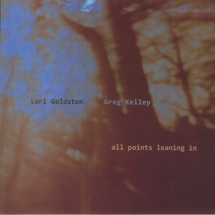 Lori Goldston | Greg Kelley All Points Leaning In