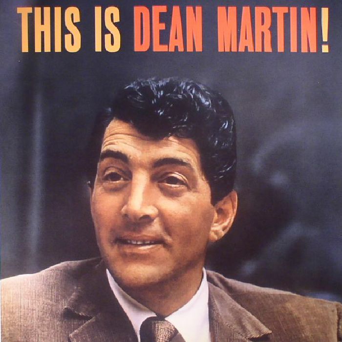 Dean Martin This Is Dean Martin! (reissue)