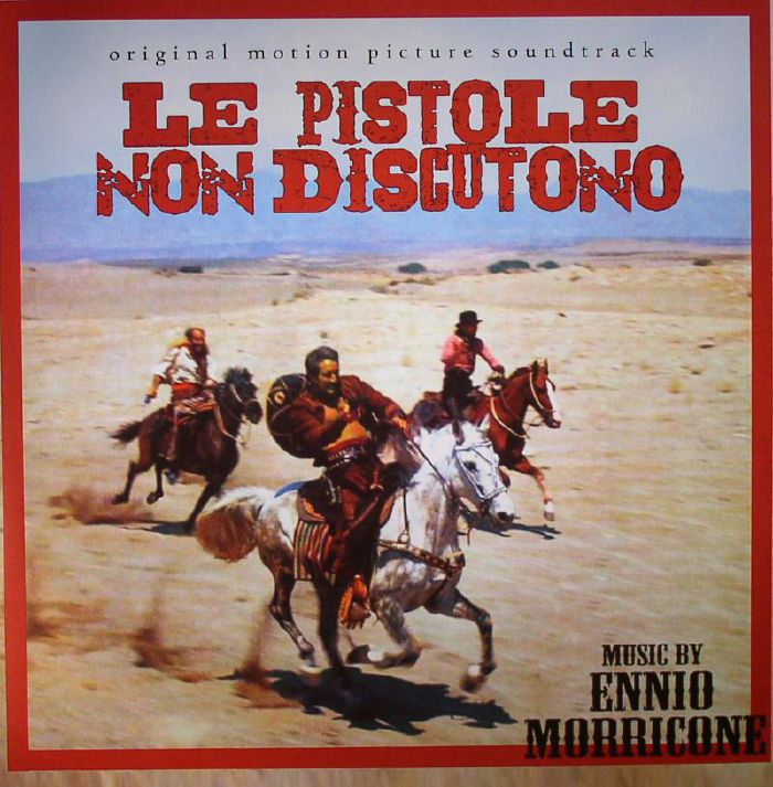 Ennio Morricone Le Pistole Non Discutono (Soundtrack) (remastered)
