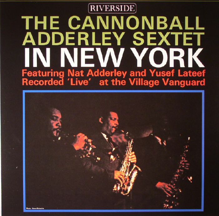 The Cannonball Adderley Sextet In New York (reissue)
