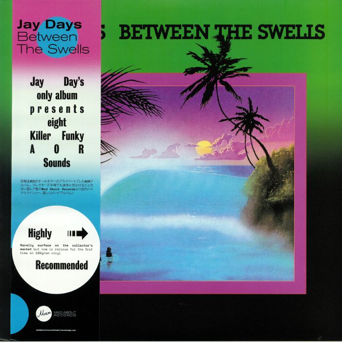 Jay Days Between The Swells