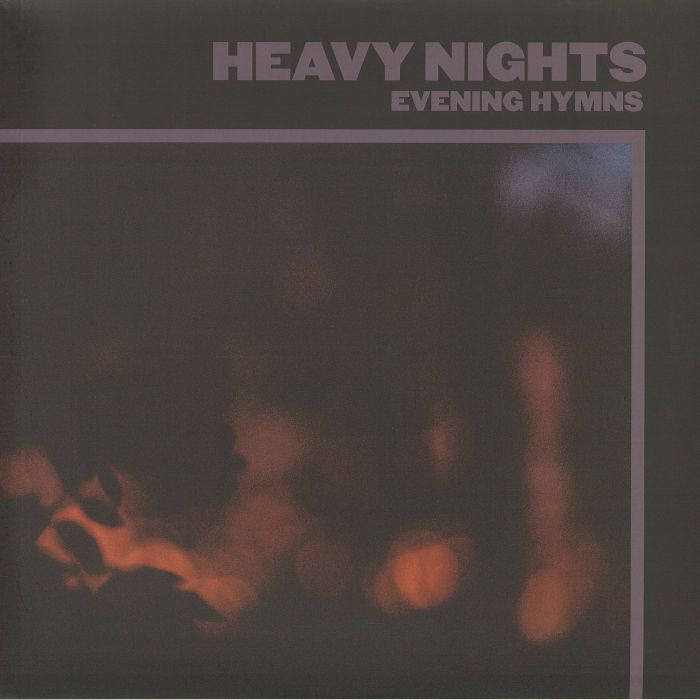Evening Hymns Heavy Nights