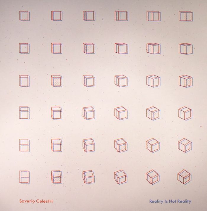 Saverio Celestri – Reality Is Not Reality vinyl cover