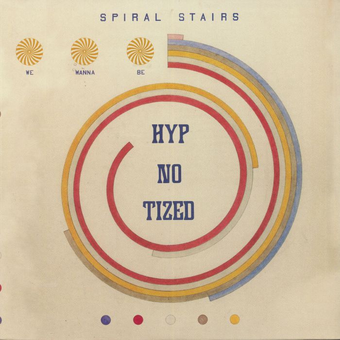 Spiral Stairs We Wanna Be Hypnotized